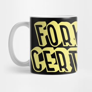 Forklift Certified Meme Mug